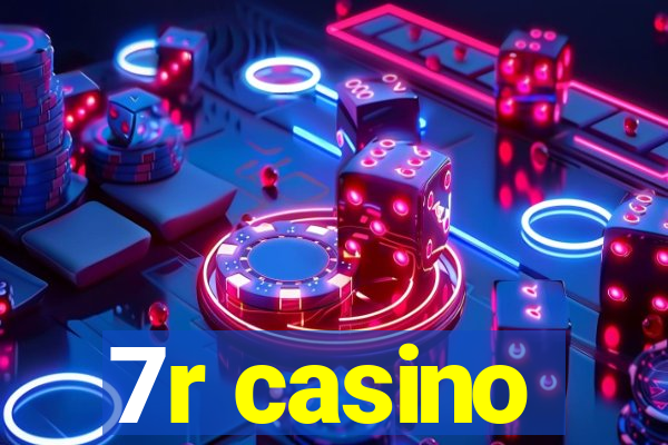 7r casino